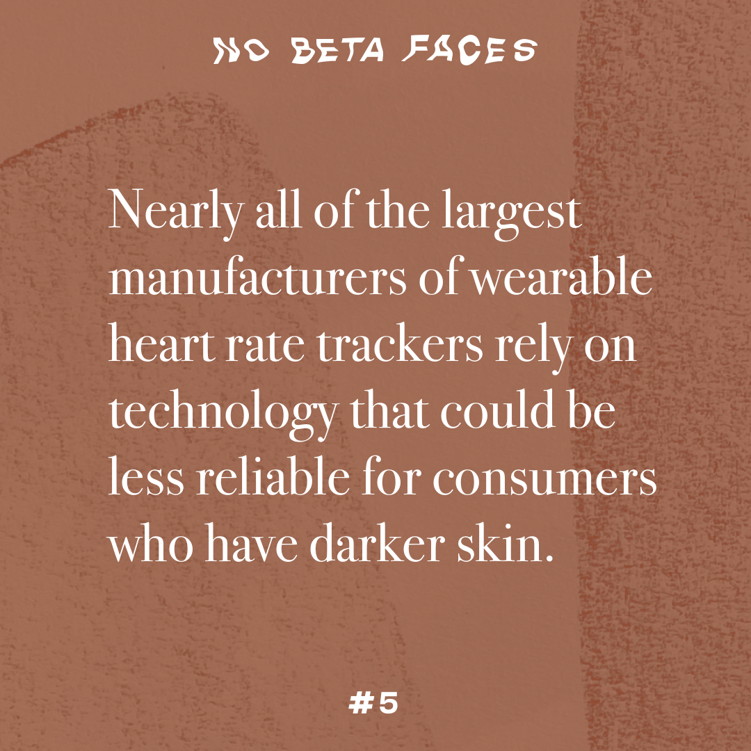 Nearly all of the largest manufacturers of wearable heart rate trackers rely on technology that could be less reliable for consumers who have darker skin.